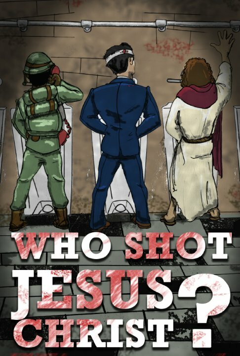 Who Shot Jesus Christ? (2014)