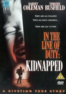 При исполнении служебных обязанностей: Похищение (1995)