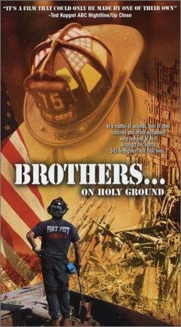 Brothers... On Holy Ground (2003)