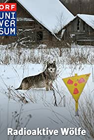 Радиоактивные волки: Ядерная пустыня Чернобыля (2011)