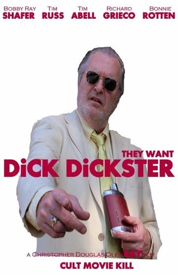 They Want Dick Dickster (2015)