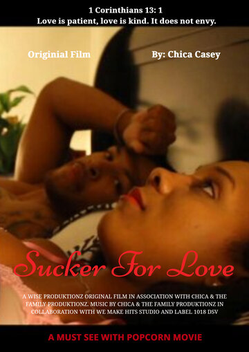 Sucker for Love (2019)