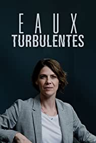 Eaux Turbulentes (2019)