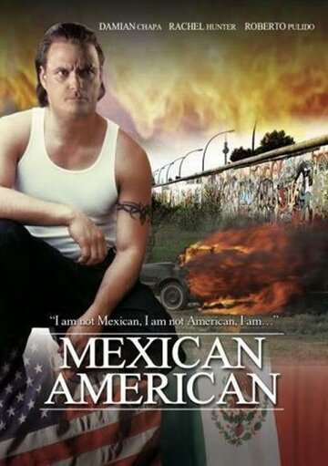 Mexican American (2007)