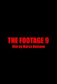The Footage 9 (2016)