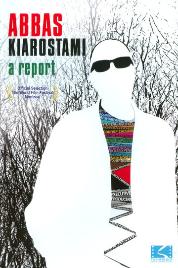 Abbas Kiarostami: A Report (2013)