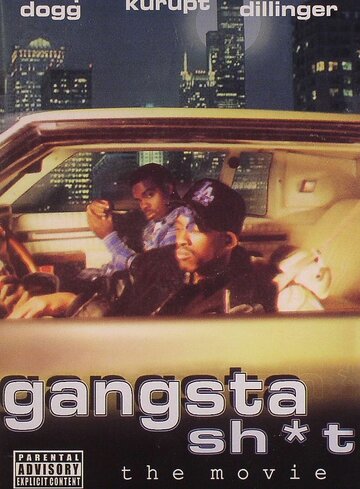 Gangsta Sh*t: The Movie (2002)