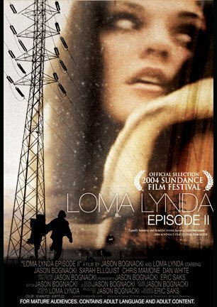 Loma Lynda: Episode II (2004)