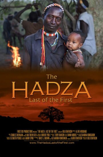 The Hadza: Last of the First (2014)