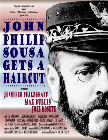 John Philip Sousa Gets a Haircut (2007)