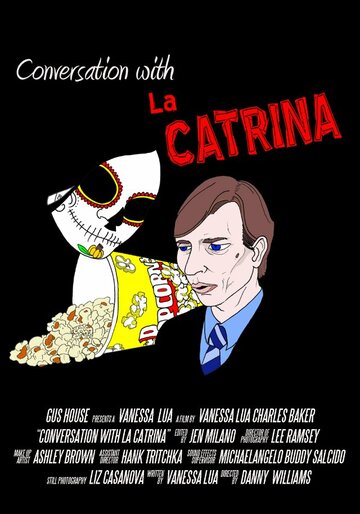 Conversation with La Catrina (2012)