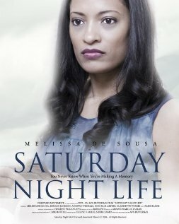 Saturday Night Life (2006)