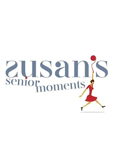 Susan's Senior Moments (2019)