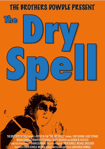 The Dry Spell (2005)