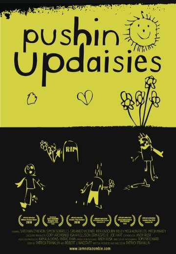 Pushin' Up Daisies (2010)