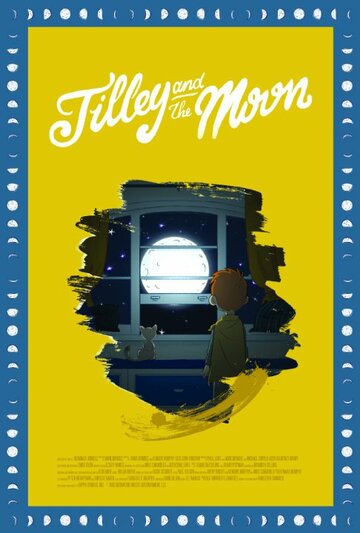 Tilley and the Moon (2015)